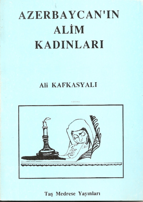 Azerbaycan'in Alim Kadınları - Ali Kafkasyalı | Yeni ve İkinci El Ucuz