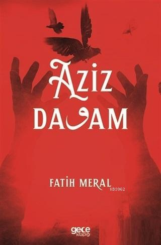 Aziz Davam - M. Fatih Meral | Yeni ve İkinci El Ucuz Kitabın Adresi