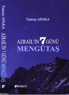 Azrailin 7 Günü Mengütaş - Tuncay Apaka | Yeni ve İkinci El Ucuz Kitab