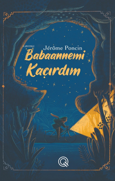 Babaannemi Kaçırdım - Jérôme Poncin | Yeni ve İkinci El Ucuz Kitabın A