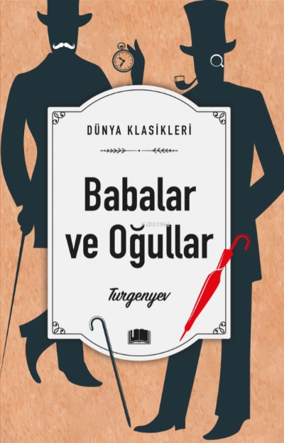 Babalar ve Oğullar - Ivan Sergeyeviç Turgenyev | Yeni ve İkinci El Ucu