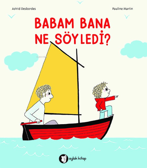 Babam Bana Ne Söyledi? - Pauline Martin | Yeni ve İkinci El Ucuz Kitab