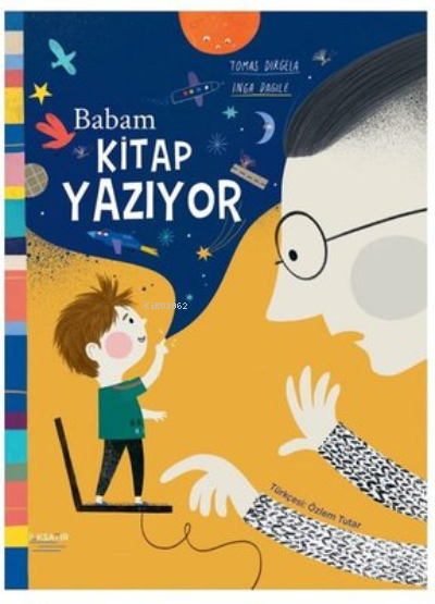 Babam Kitap Yazıyor - Tomas Dirgela | Yeni ve İkinci El Ucuz Kitabın A