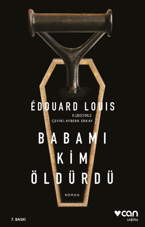 Babamı Kim Öldürdü - Edouard Louis | Yeni ve İkinci El Ucuz Kitabın Ad