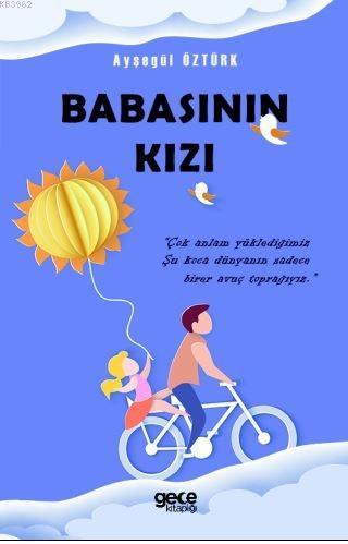 Babasının Kızı - Ayşegül Öztürk | Yeni ve İkinci El Ucuz Kitabın Adres