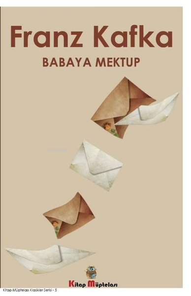 Babaya Mektup - Franz Kafka | Yeni ve İkinci El Ucuz Kitabın Adresi