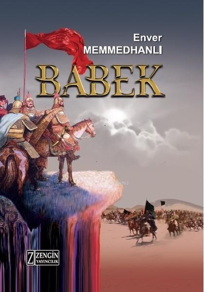 Babek - Enver Memmedhanlı | Yeni ve İkinci El Ucuz Kitabın Adresi