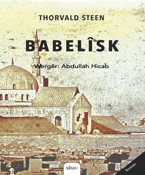 Babelisk - Thorvald Steen | Yeni ve İkinci El Ucuz Kitabın Adresi