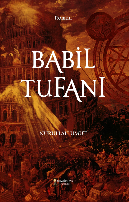 Babil Tufanı - Nurullah Umut | Yeni ve İkinci El Ucuz Kitabın Adresi