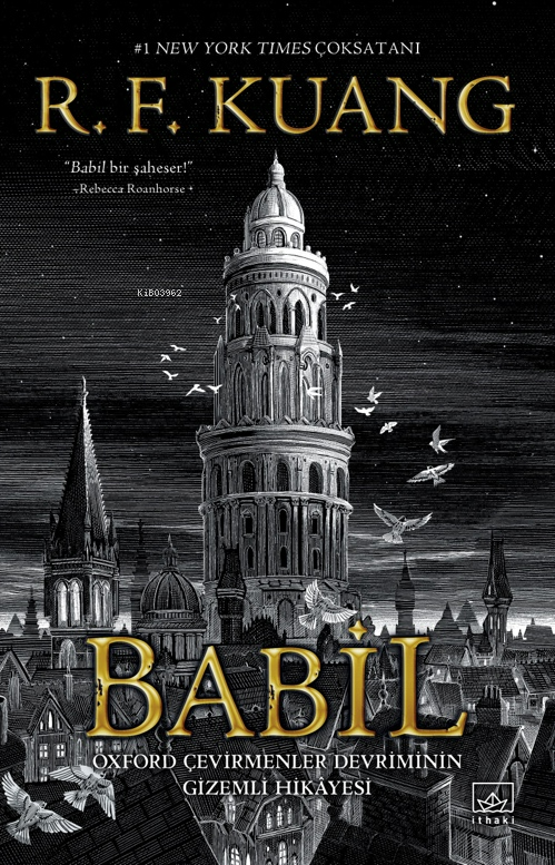 Babil - R. F. Kuang | Yeni ve İkinci El Ucuz Kitabın Adresi