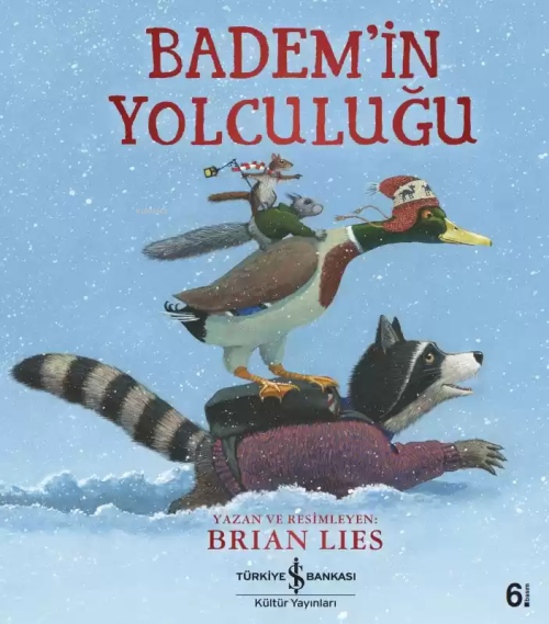 Badem'in Yolculuğu - Brian Lies | Yeni ve İkinci El Ucuz Kitabın Adres