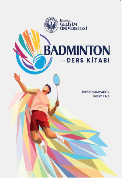 Badminton : Ders Kitabı - Rasim Kale | Yeni ve İkinci El Ucuz Kitabın 