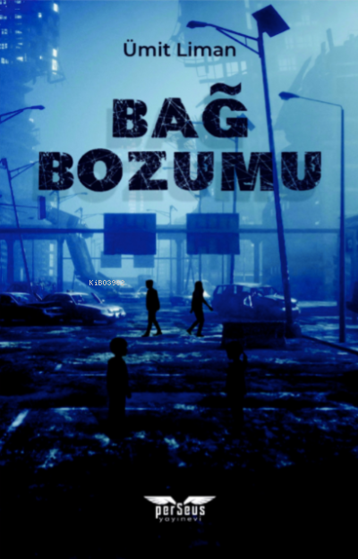 Bağ Bozumu - Ümit Liman | Yeni ve İkinci El Ucuz Kitabın Adresi