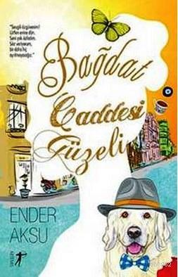 Bağdat Caddesi Güzeli - Ender Aksu | Yeni ve İkinci El Ucuz Kitabın Ad