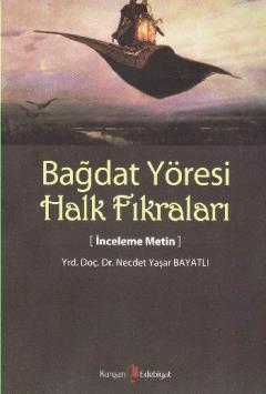 Bağdat Yöresi Halk Fıkraları - Necdet Yaşar Bayatlı | Yeni ve İkinci E