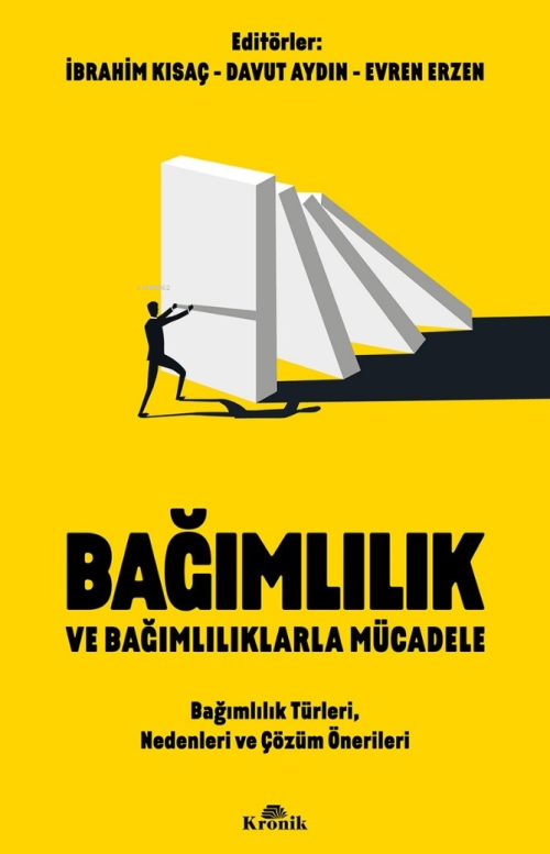 Bağımlılık ve Bağımlılıklarla Mücadele;Bağımlılık ve Bağımlılıklarla M