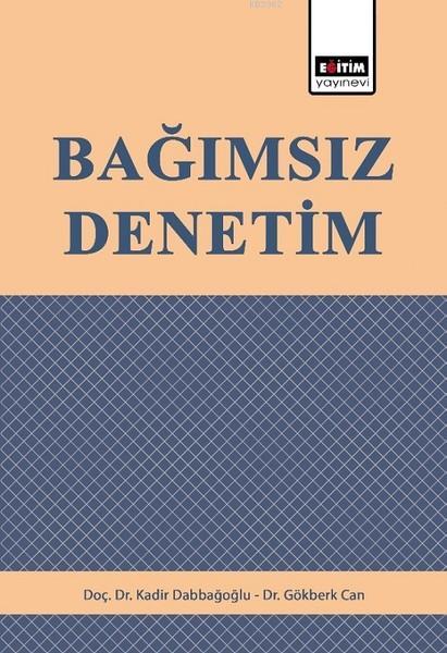 Bağımsız Denetim - Kadir Dabbağoğlu | Yeni ve İkinci El Ucuz Kitabın A