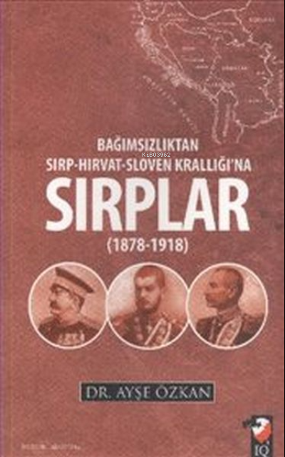 Bağımsızlıktan Sırp-Hırvat-Sloven Krallığı'na Sırplar (1878-1918) - Ay