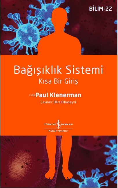 Bağişiklik Sistemi – Kisa Bir Giriş - Paul Klenerman | Yeni ve İkinci 