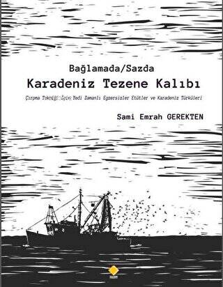 Bağlamada / Sazda Karadeniz Tezene Kalıbı - Sami Emrah Gerekten | Yeni