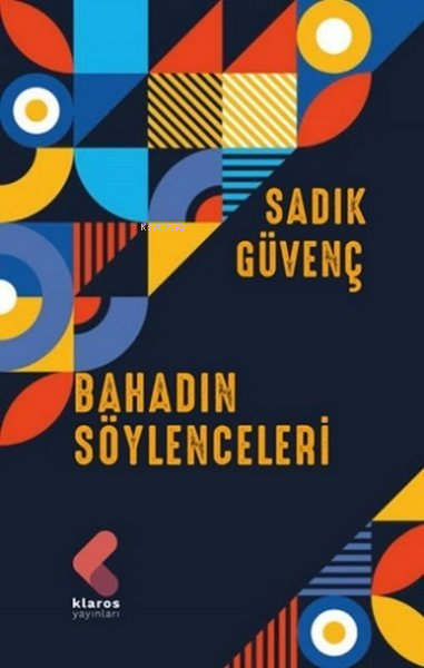 Bahadın Söylenceleri - Sadık Güvenç | Yeni ve İkinci El Ucuz Kitabın A