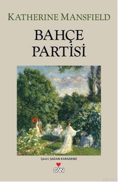 Bahçe Partisi - Katherine Mansfield | Yeni ve İkinci El Ucuz Kitabın A