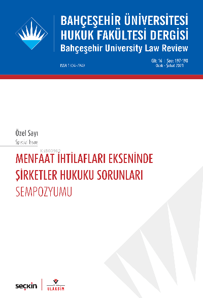 Bahçeşehir Üniversitesi Hukuk Fakültesi Dergisi Cilt:16 Sayı:197 – 198