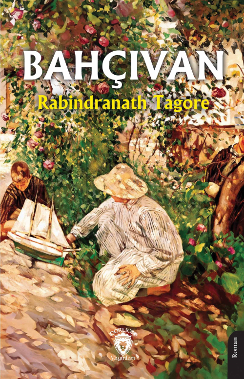 Bahçıvan - Rabindranath Tagore | Yeni ve İkinci El Ucuz Kitabın Adresi