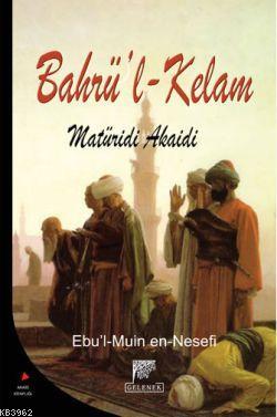 Bahrü'l Kelam - Ebü`l Muîn En-Nesefî | Yeni ve İkinci El Ucuz Kitabın 