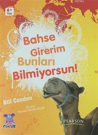 Bahse Girerim Bunları Bilmiyorsun! - Bill Condon | Yeni ve İkinci El U