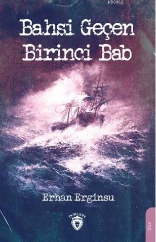 Bahsi Geçen Birinci Bab - Erhan Erginsu | Yeni ve İkinci El Ucuz Kitab