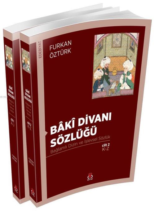 Bâkî Divanı Sözlüğü (2 Cilt, Takım) - Furkan Öztürk | Yeni ve İkinci E