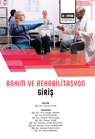 Bakım Ve Rehabilitasyon Giriş - Rıdvan Yıldız | Yeni ve İkinci El Ucuz