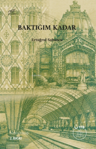 Baktığım Kadar - Ertuğrul Sabuncu | Yeni ve İkinci El Ucuz Kitabın Adr