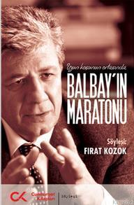 Balbay'ın Maratonu - Fırat Kozok | Yeni ve İkinci El Ucuz Kitabın Adre