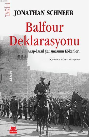 Balfour Deklarasyonu - Jonathan Schneer | Yeni ve İkinci El Ucuz Kitab