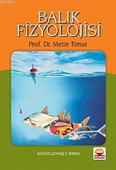 Balık Fizyolojisi - Metin Timur | Yeni ve İkinci El Ucuz Kitabın Adres