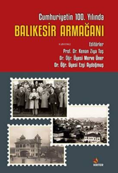 Balıkesir Armağanı - Cumhuriyetin 100. Yılında - Kenan Ziya Taş | Yeni