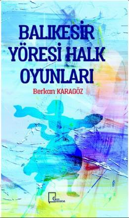 Balıkesir Yöresi Halk Oyunları - Berkan Karagöz | Yeni ve İkinci El Uc