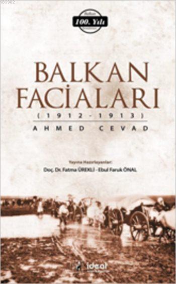 Balkan Faciaları (1912-1913) - Ahmet Cevad | Yeni ve İkinci El Ucuz Ki