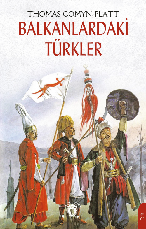 Balkanlardaki Türkler - Thomas Comyn-Platt | Yeni ve İkinci El Ucuz Ki