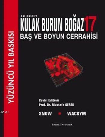 Ballenger's Kulak Burun Boğaz - James B. Snow | Yeni ve İkinci El Ucuz