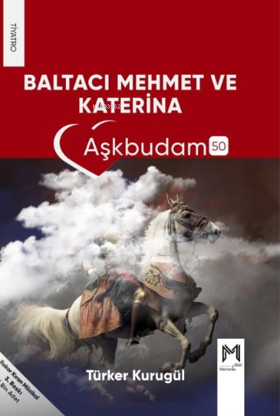 Baltacı Mehmet Ve Katherina;Aşkbudam - Türker Kurugül | Yeni ve İkinci