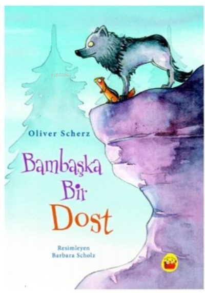 Bambaşka Bir Dost - Oliver Scherz | Yeni ve İkinci El Ucuz Kitabın Adr