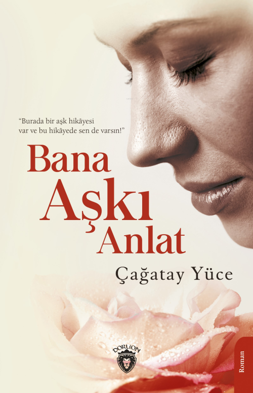 Bana Aşkı Anlat - Çağatay Yüce | Yeni ve İkinci El Ucuz Kitabın Adresi