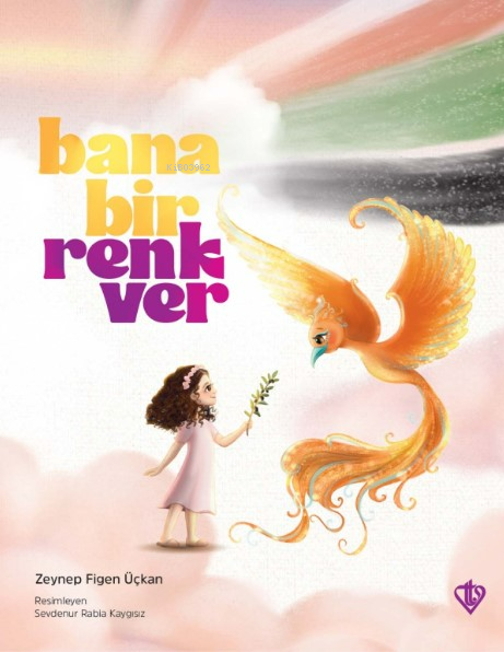 Bana Bir Renk Ver - Zeynep Figen Üçkan | Yeni ve İkinci El Ucuz Kitabı