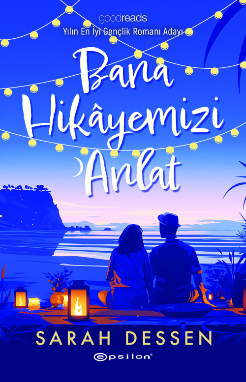 Bana Hikayemizi Anlat - Sarah Dessen | Yeni ve İkinci El Ucuz Kitabın 