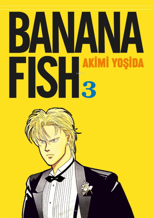 Banana Fish 3. Cilt - Akimi Yoşida | Yeni ve İkinci El Ucuz Kitabın Ad