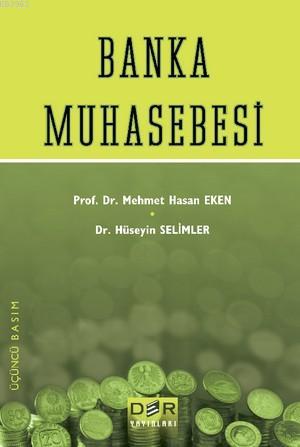 Banka Muhasebesi - Hüseyin Selimler | Yeni ve İkinci El Ucuz Kitabın A