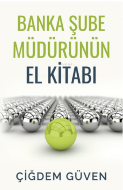 Banka Şube Müdürünün El Kitabı - Çiğdem Güven | Yeni ve İkinci El Ucuz